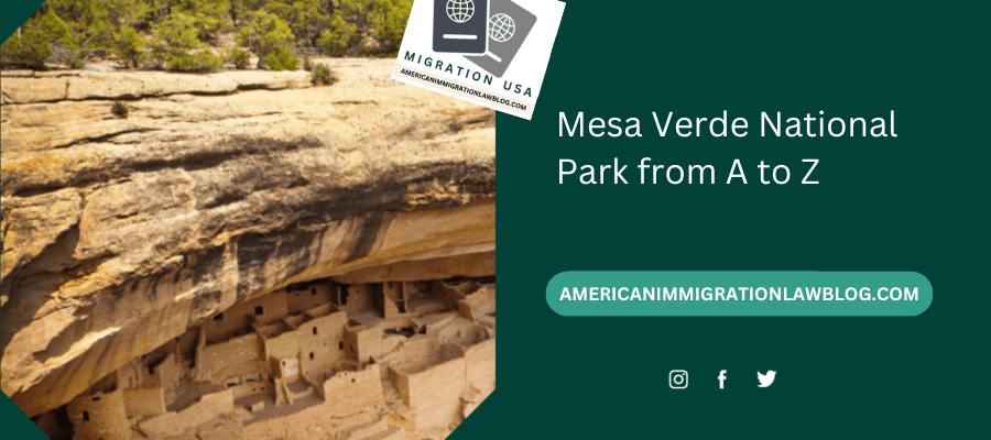 Mesa Verde National Park from A to Z