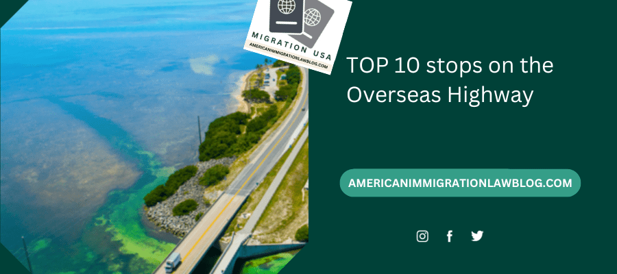 TOP 10 stops on the Overseas Highway